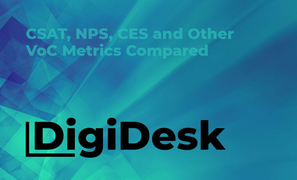 CSAT, NPS, CES and Other VoC Metrics Compared